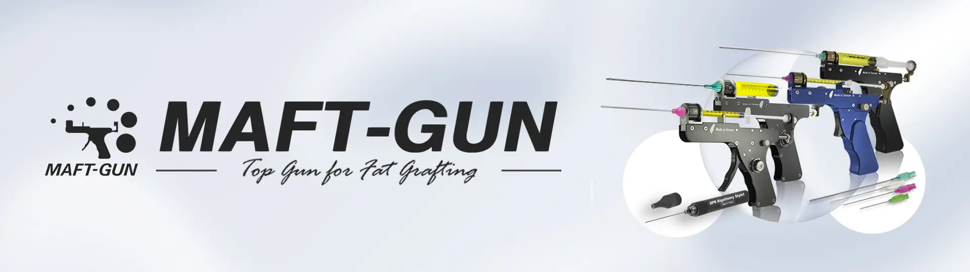 MAFT-GUN® 精微自體脂肪移植器械系列，展示手動與電動脂肪槍、DPB Rigottomy® Stylet 及一次性鈍針